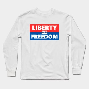 Freedom and Liberty Long Sleeve T-Shirt